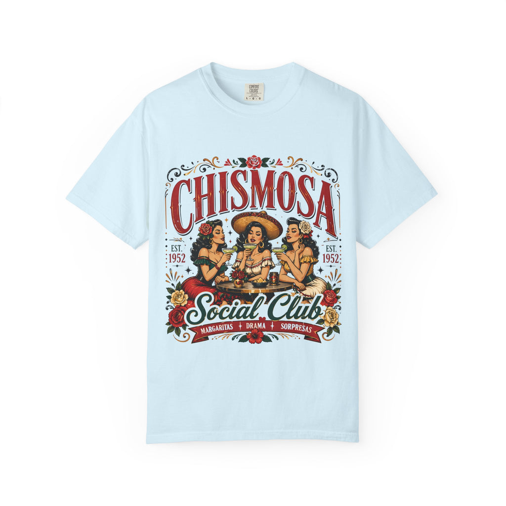 Chismosa Social Club blossom tee - retro pinup garment-dyed chicana gossip gift shirt
