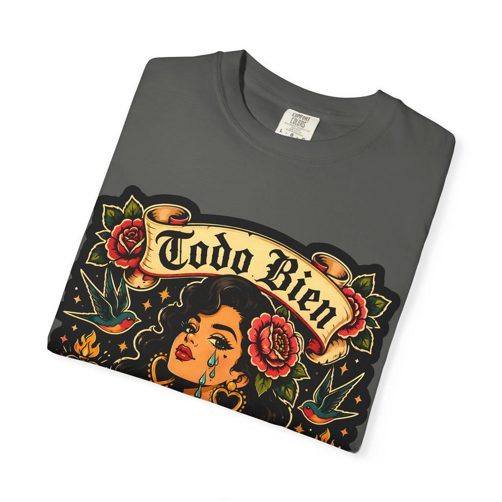 T-Shirt — 'Todo Bien Ya Flore' Floral Retro Latina Tee
