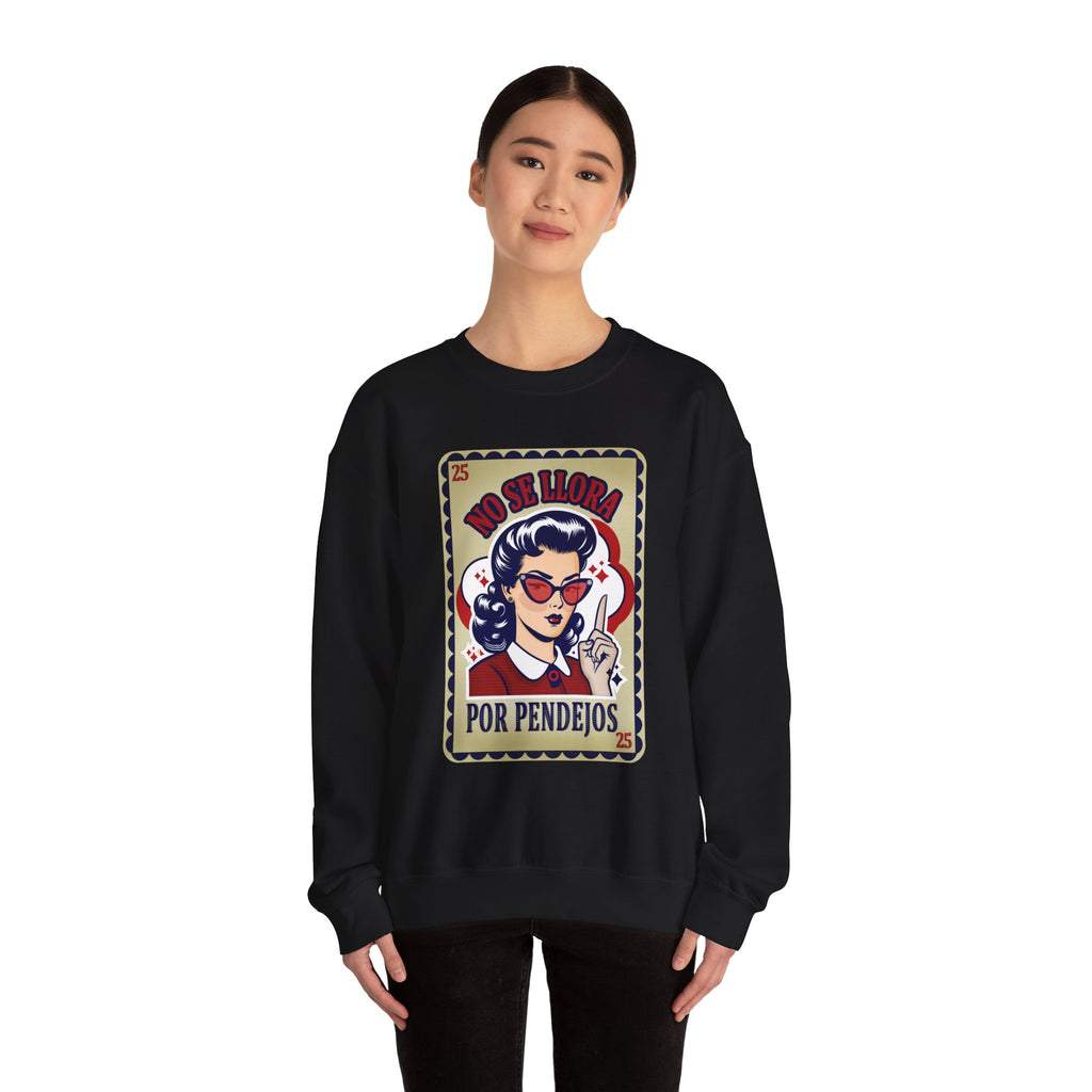 Crewneck Sweatshirt — "No Se Llora Por Pendejos" Vintage Lotería Style Graphic
