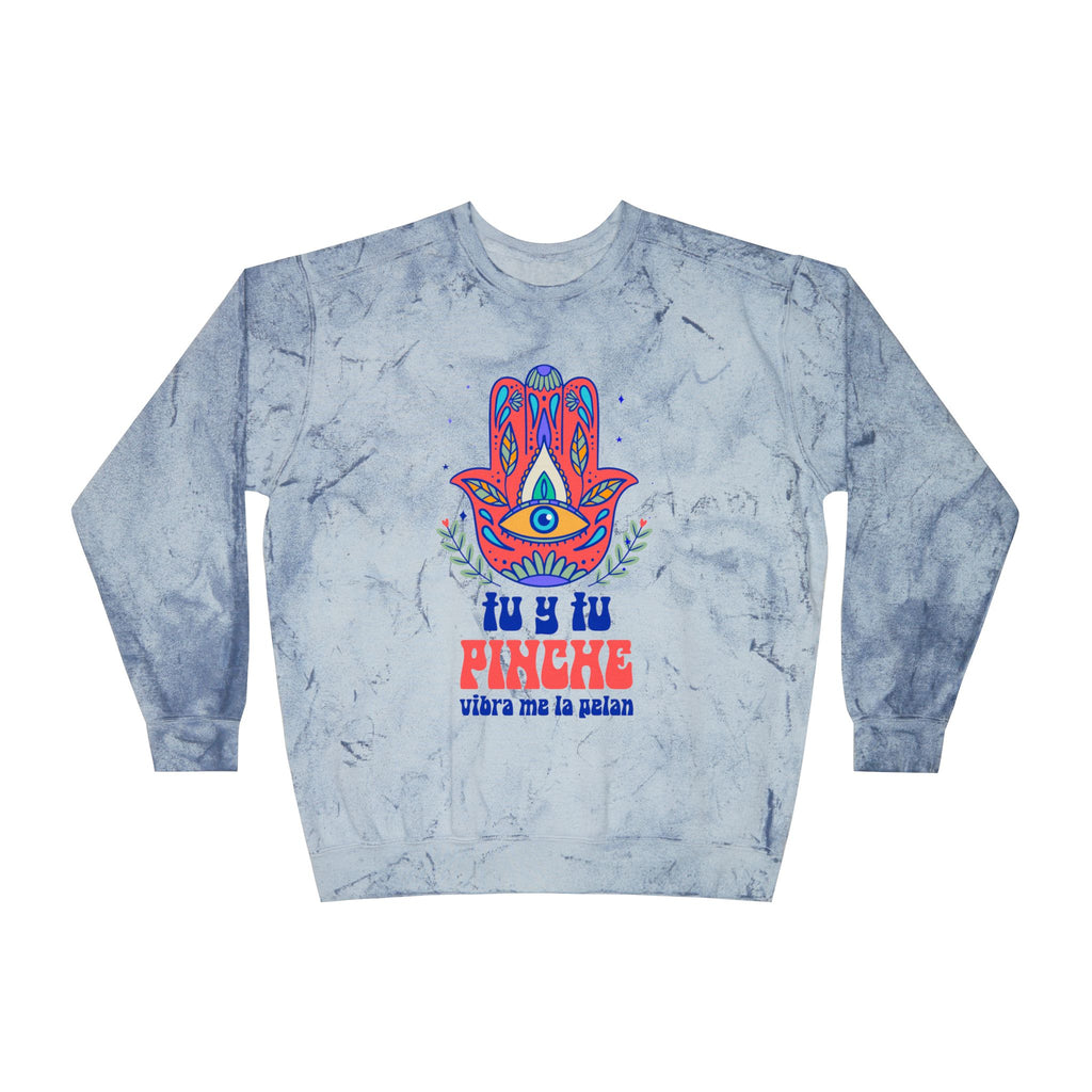 Hamsa Vibes Crewneck Sweatshirt — "Tu y Tu Pinche" Color Blast Pullover