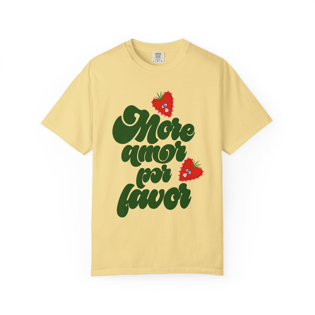 More Amor Por Favor T-Shirt