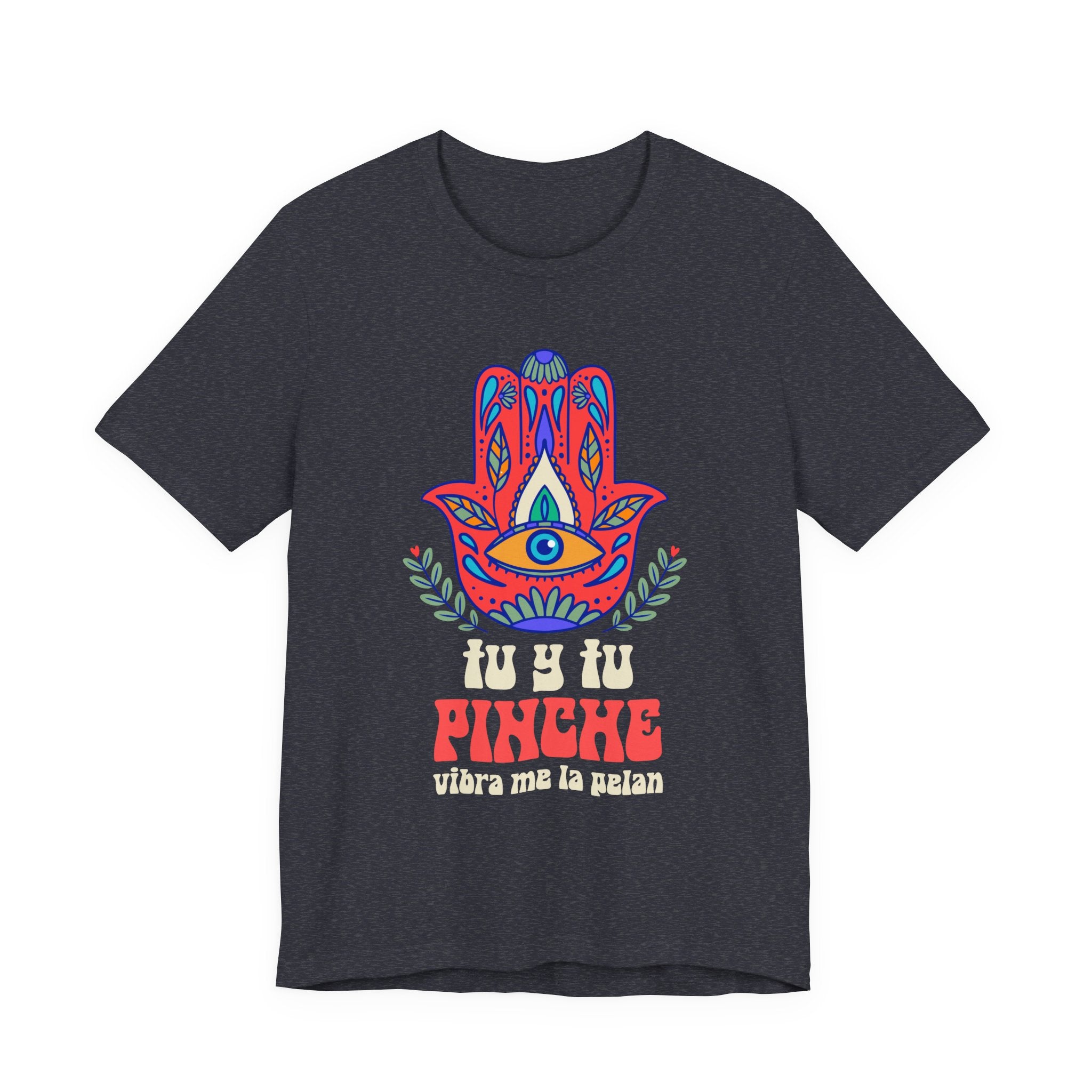 Graphic Tee — Hamsa Eye 'Tu y Tu Pinche' Floral Design