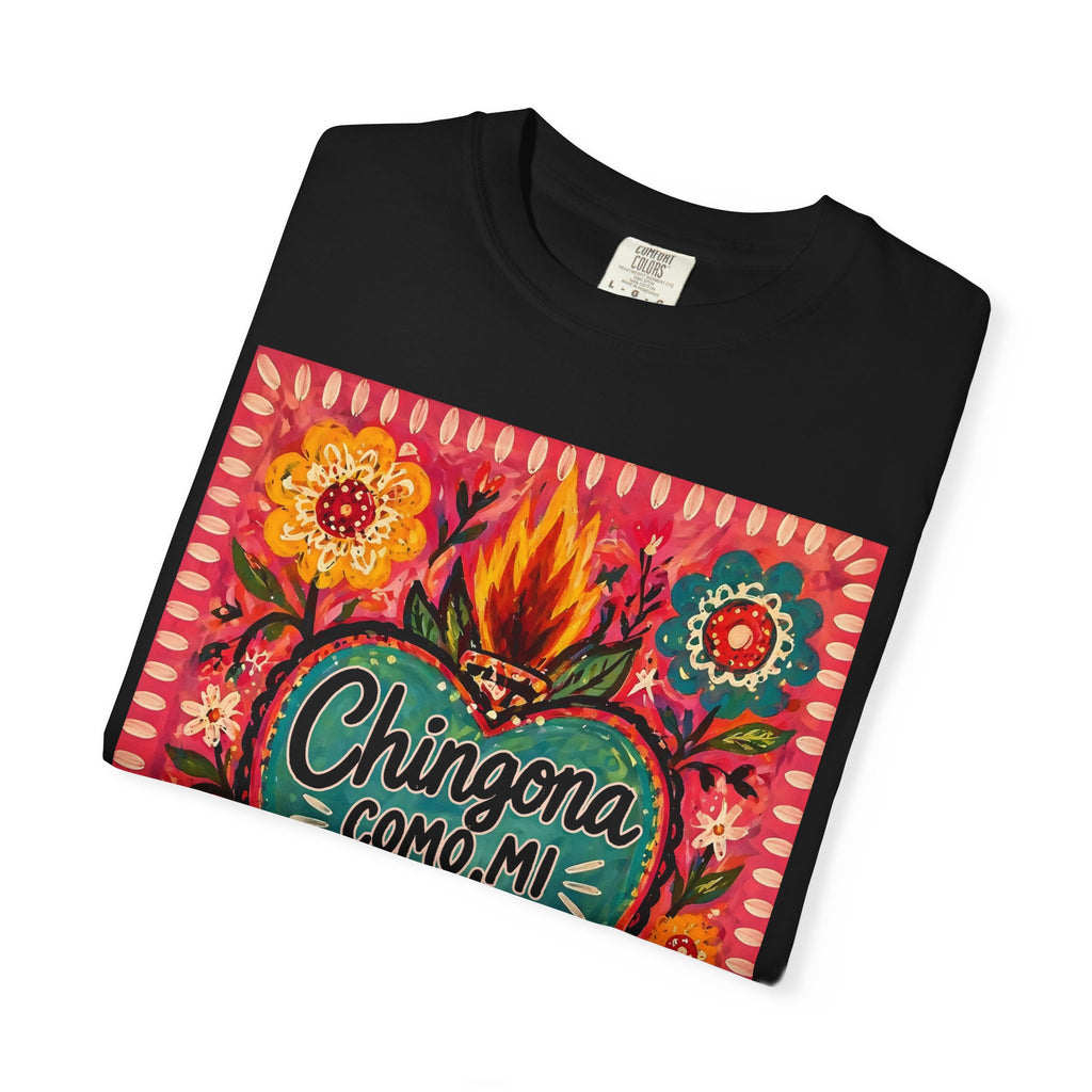 T-Shirt — "Chingona Como Mi Madre" Floral Heart Mother's Day Tee