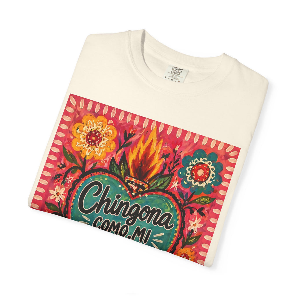 T-Shirt — "Chingona Como Mi Madre" Floral Heart Mother's Day Tee