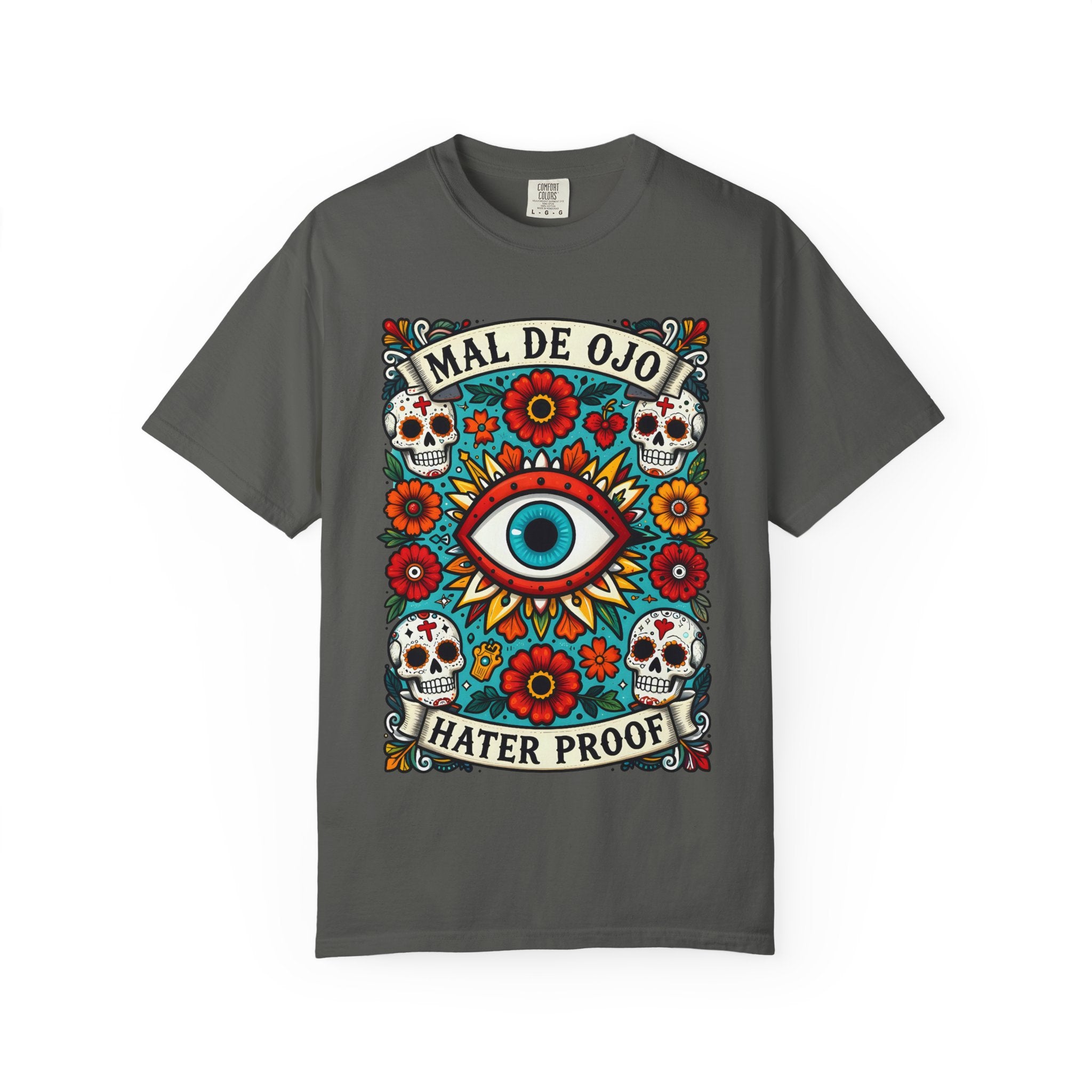 Mal De Ojo Hater Proof T-Shirt — Día de los Muertos Evil Eye Graphic Tee