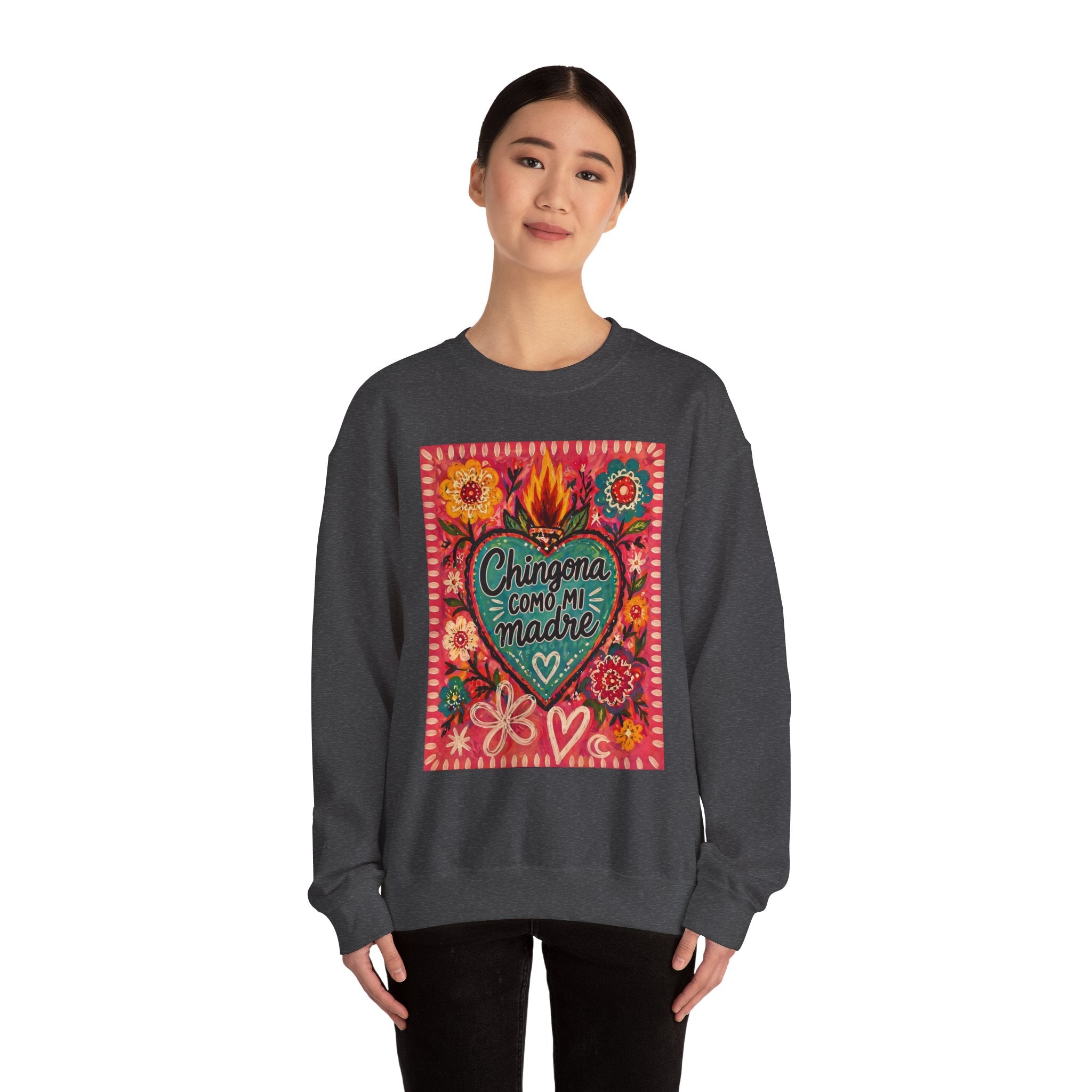 Chingona Como Mi Madre Sweatshirt — Floral Mexican Folk Art Crewneck