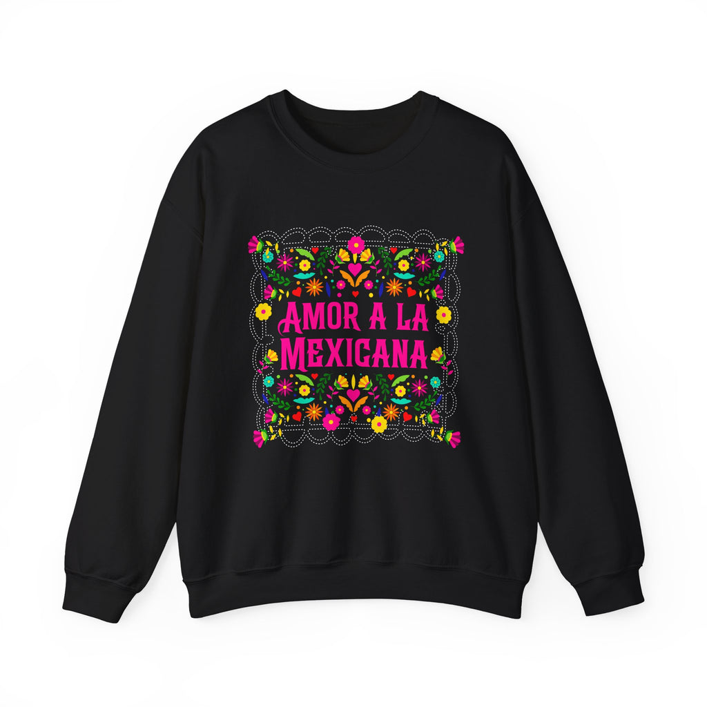 Crewneck Sweatshirt — "Amor a la Mexicana" Floral Mexican Pride Pullover