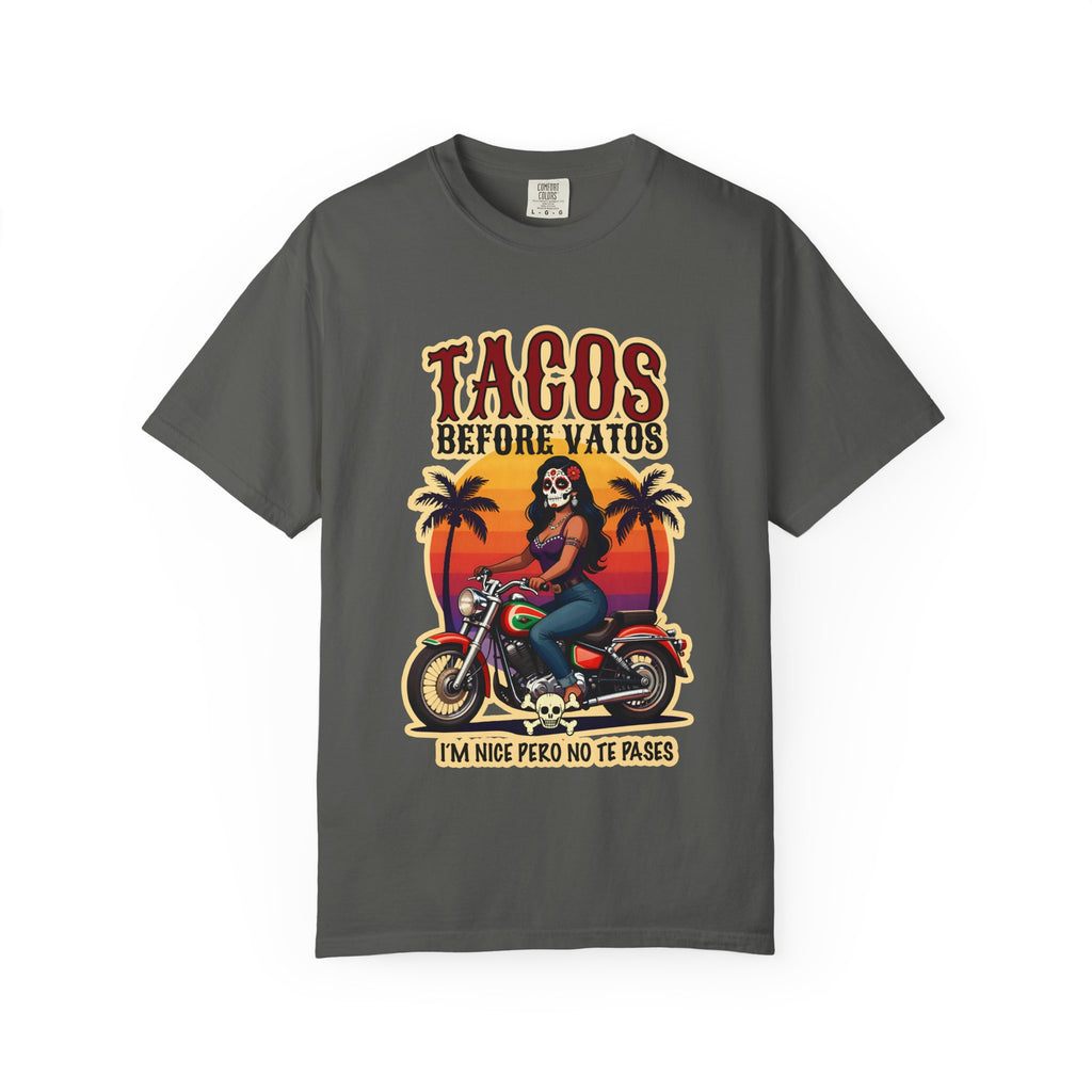 Tacos Before Vatos - Unisex Garment-Dyed T-shirt