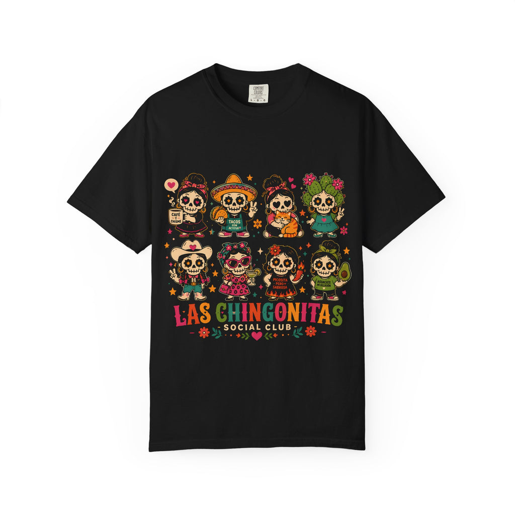 Las Chingonitas T-Shirt — Colorful Day of the Dead Sugar Skull Ladies Design