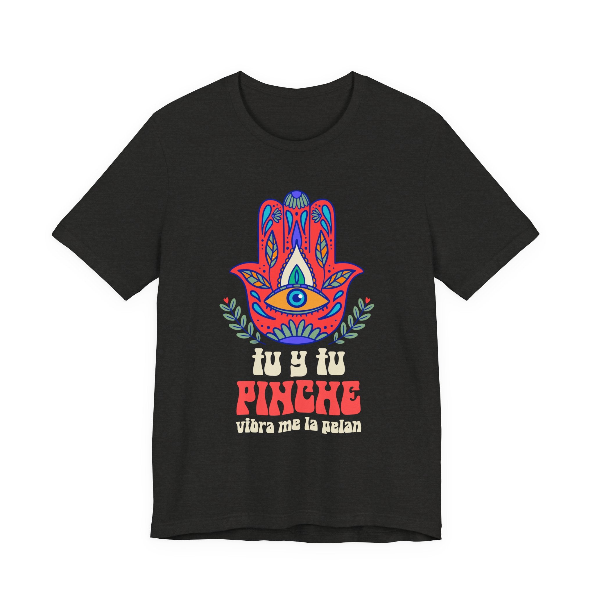 Graphic Tee — Hamsa Eye 'Tu y Tu Pinche' Floral Design
