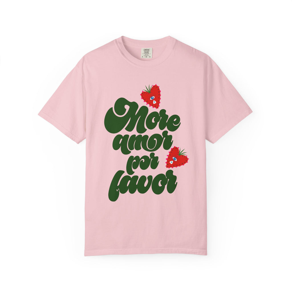 More Amor Por Favor T-Shirt