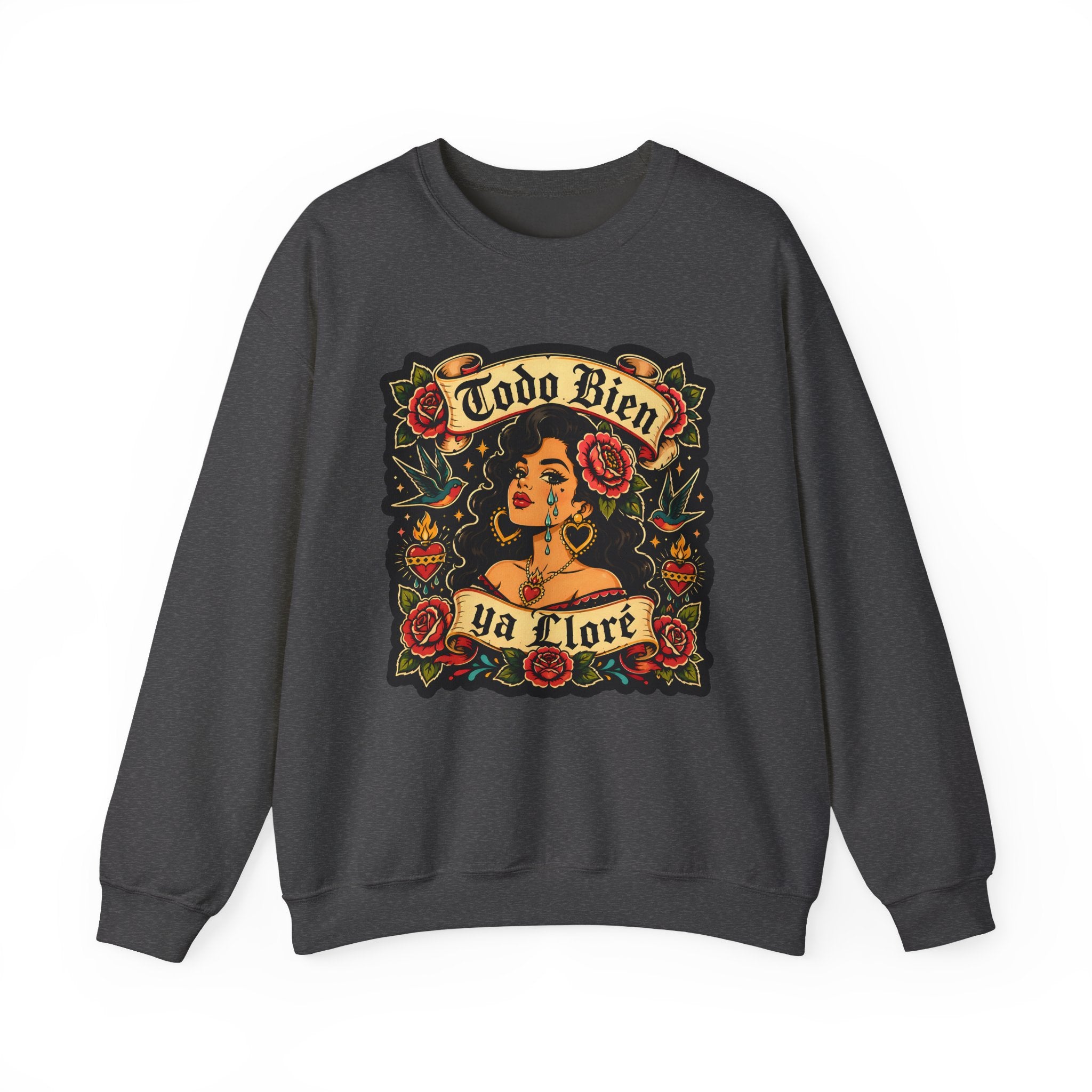 Crewneck Sweatshirt — 'Todo Bien Ya Flore' Floral Chicana Art