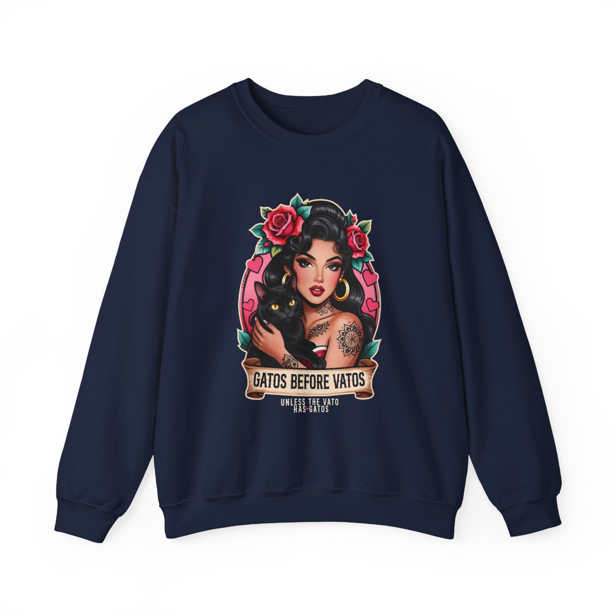 Crewneck Sweatshirt - "Gatos Before Vatos" Chicana Pin-Up Cat Lover Design