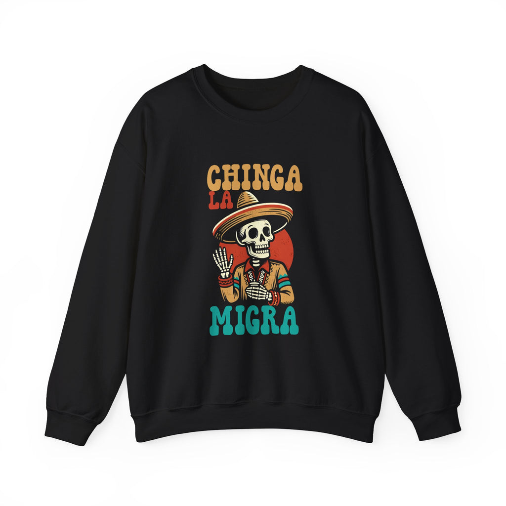 Chinga La Migra crewneck sweatshirt in black - Day of Dead skeleton sombrero Latina pullover
