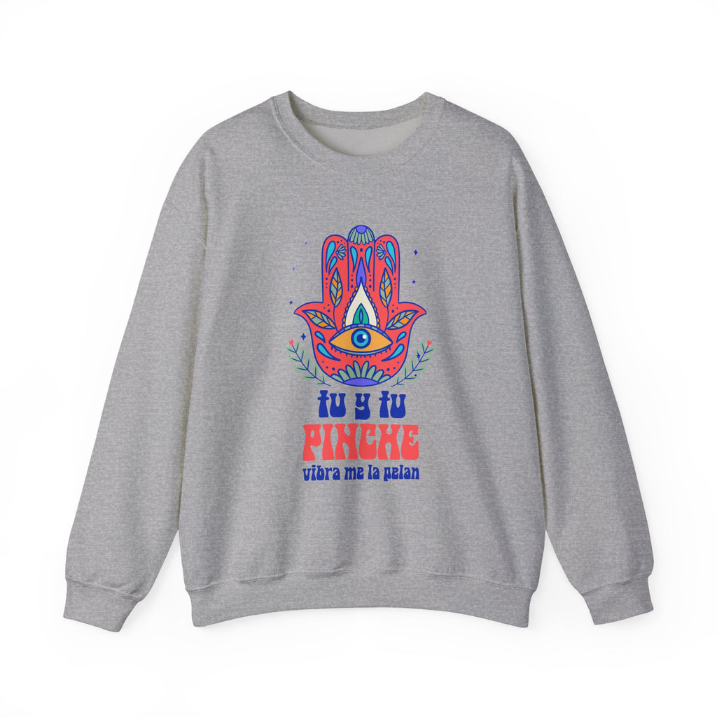 Hamsa Eye Sweatshirt – "Tu y tu Pinche vibra me la pelan" Graphic Crewneck