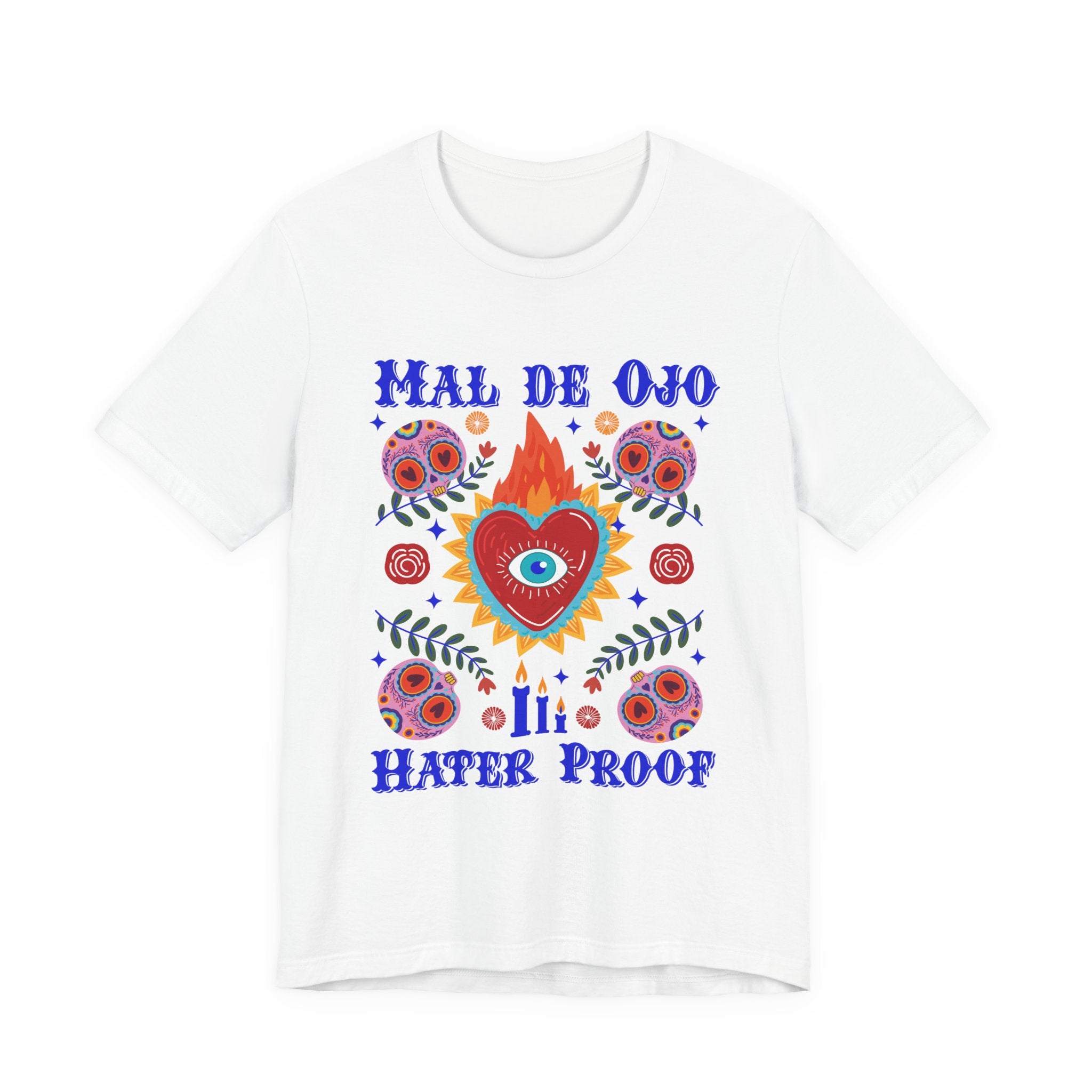 Mal de Ojo Hater Proof T-Shirt — Spiritual Eye Heart Graphic Tee