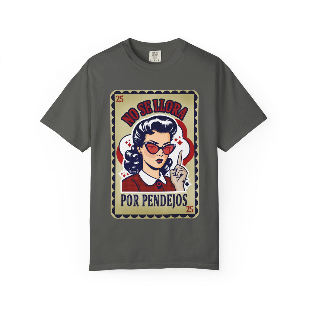 No Se Llora Por Pendejos T-Shirt Retro Pin-Up Graphic Tee