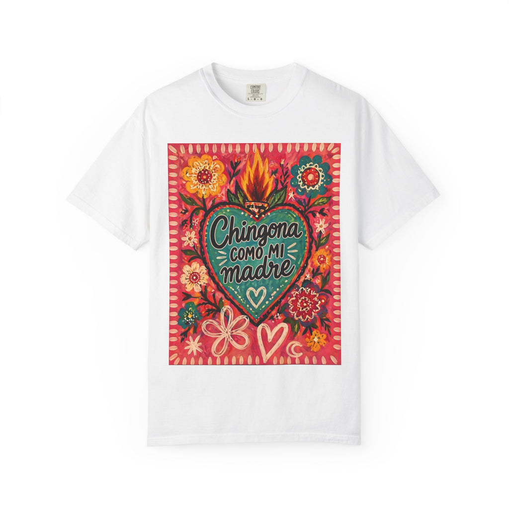 T-Shirt — "Chingona Como Mi Madre" Floral Heart Mother's Day Tee