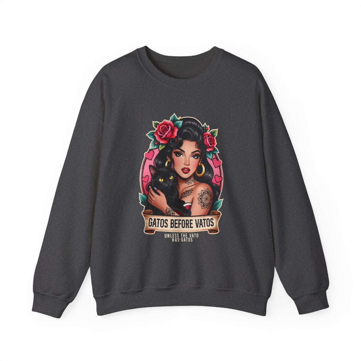 Crewneck Sweatshirt - "Gatos Before Vatos" Chicana Pin-Up Cat Lover Design