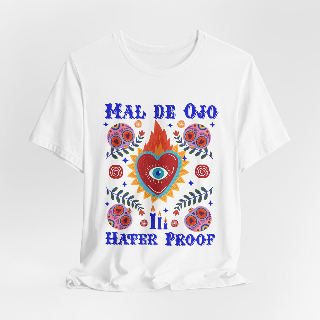 Mal de Ojo Hater Proof T-Shirt — Spiritual Eye Heart Graphic Tee