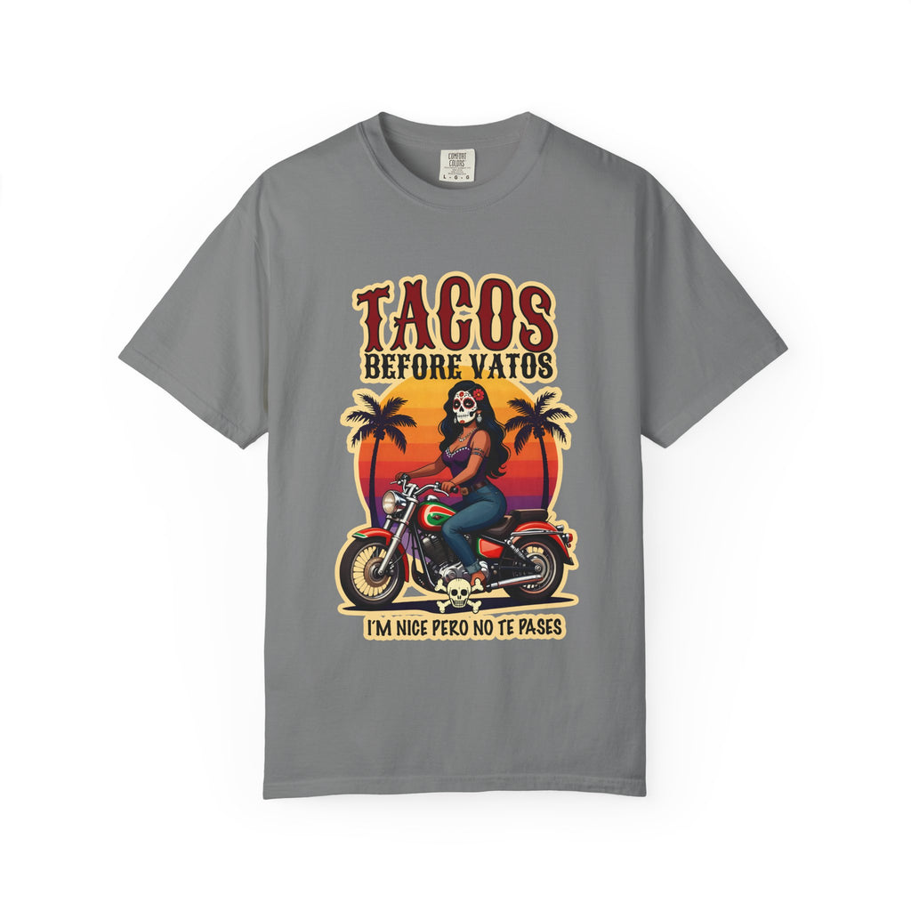 Tacos Before Vatos - Unisex Garment-Dyed T-shirt