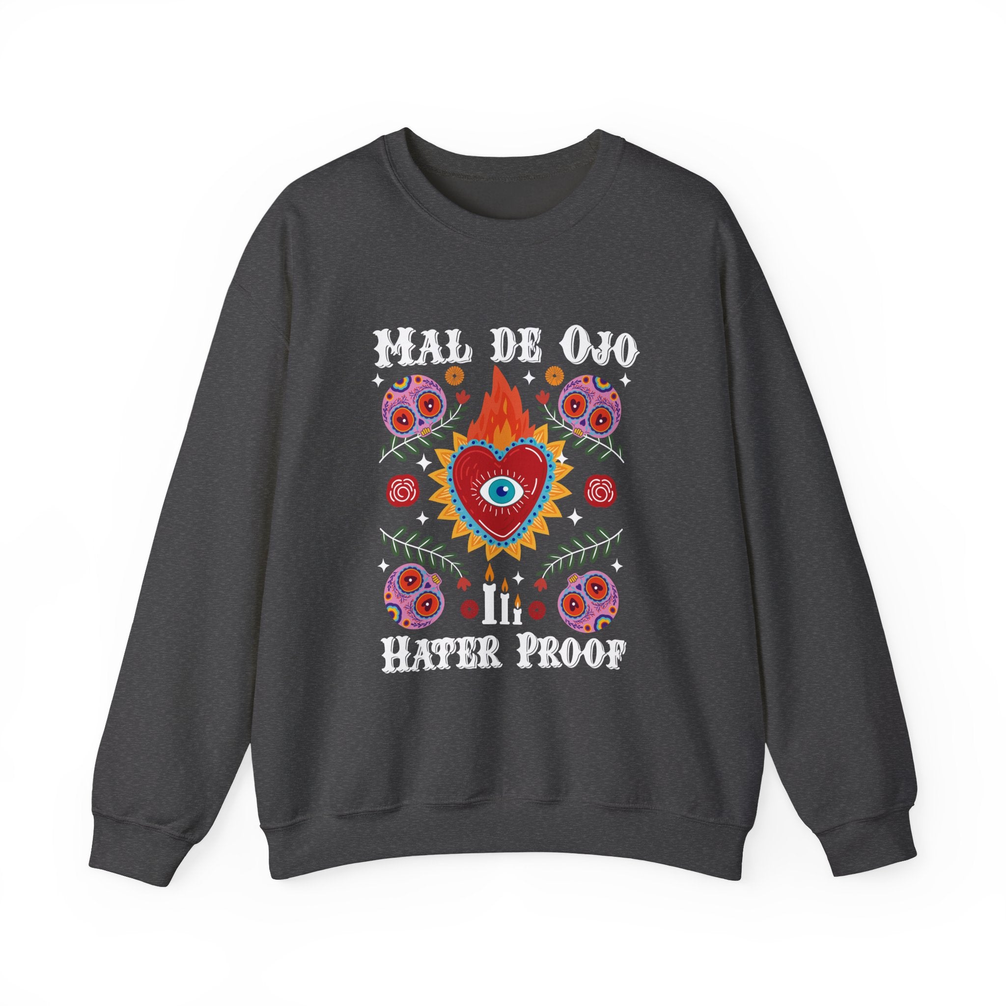 Crewneck Sweatshirt — "Mal de Ojo" Hater Proof Folk Heart Design
