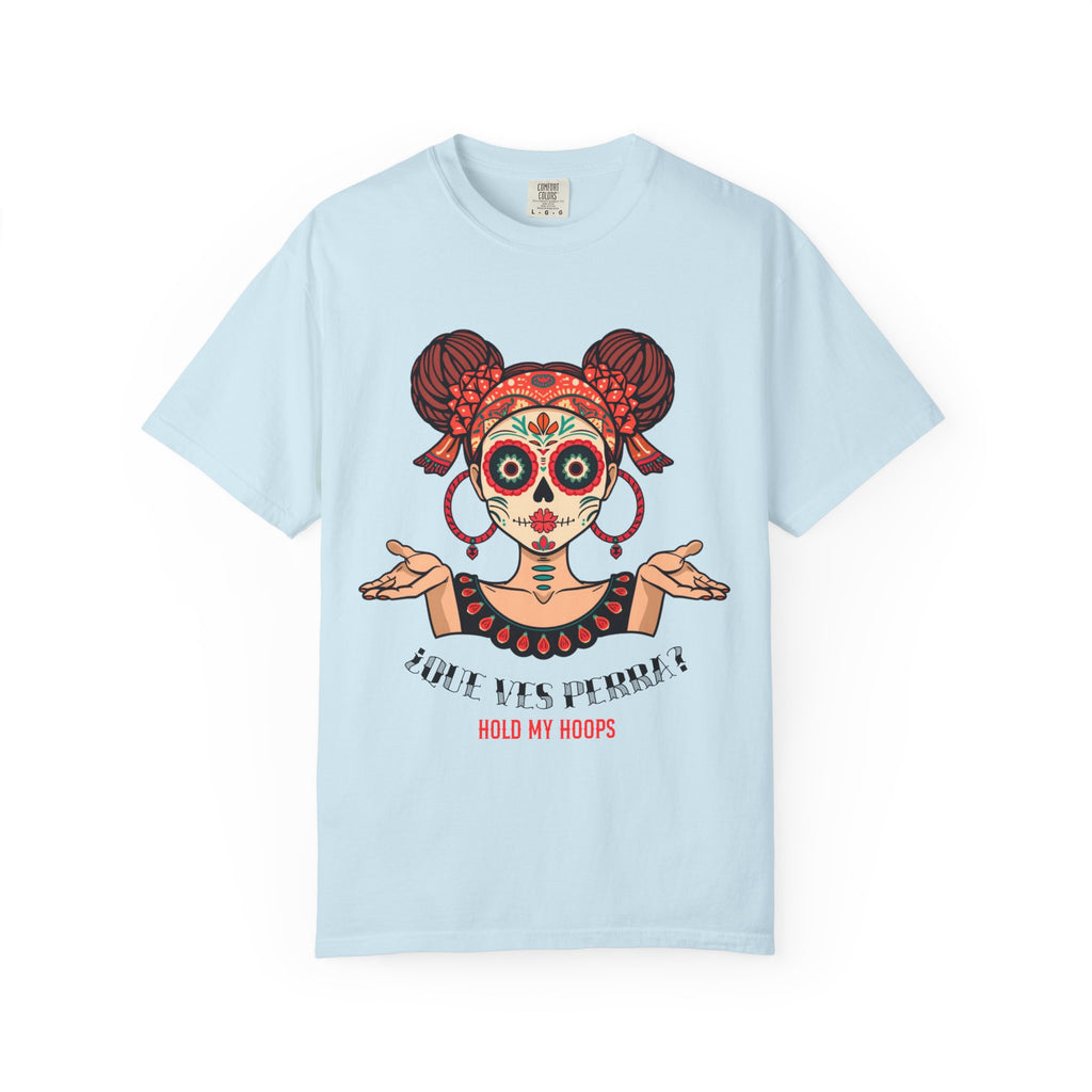 T-Shirt — Día de los Muertos Sugar Skull Girl “Hold My Hoops” Graphic Tee