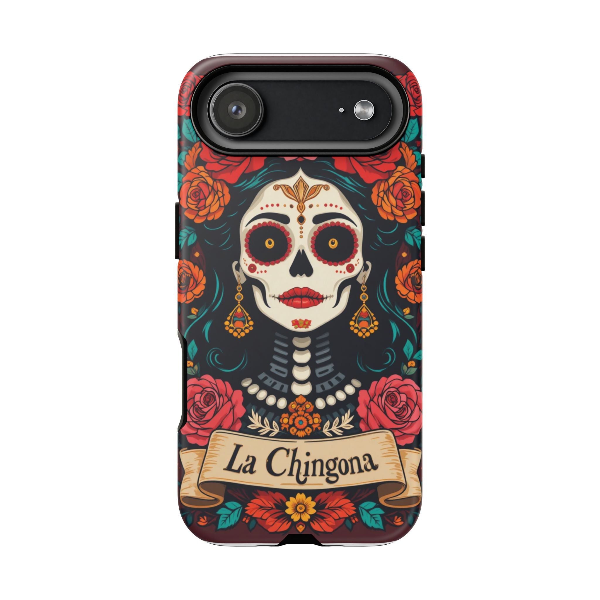 Phone Case — La Chingona Day of the Dead Sugar Skull Floral Design