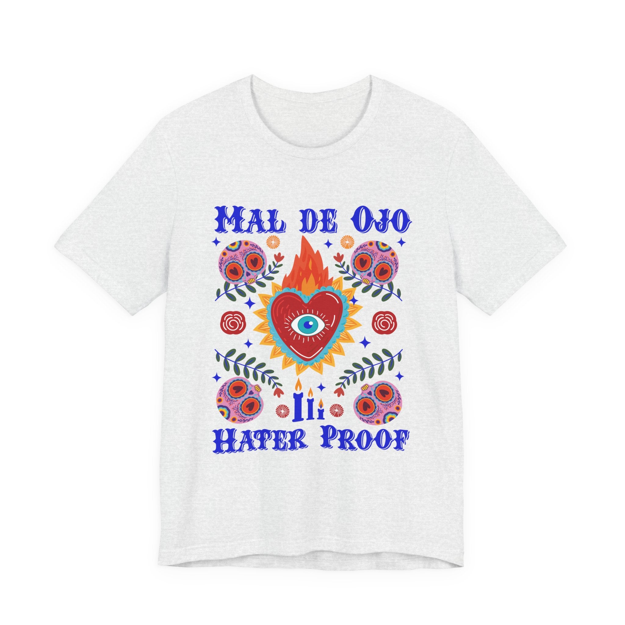 Mal de Ojo Hater Proof T-Shirt — Spiritual Eye Heart Graphic Tee