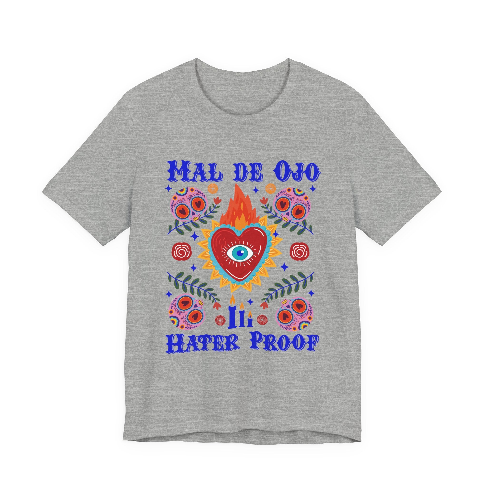 Mal de Ojo Hater Proof T-Shirt — Spiritual Eye Heart Graphic Tee