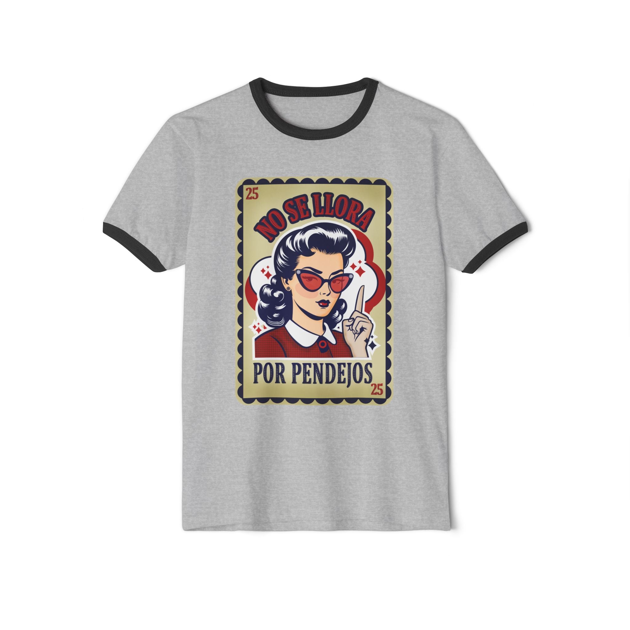 Ringer T-Shirt — “No Se Llora Por Pendejos” Retro Lotería Style Graphic Tee