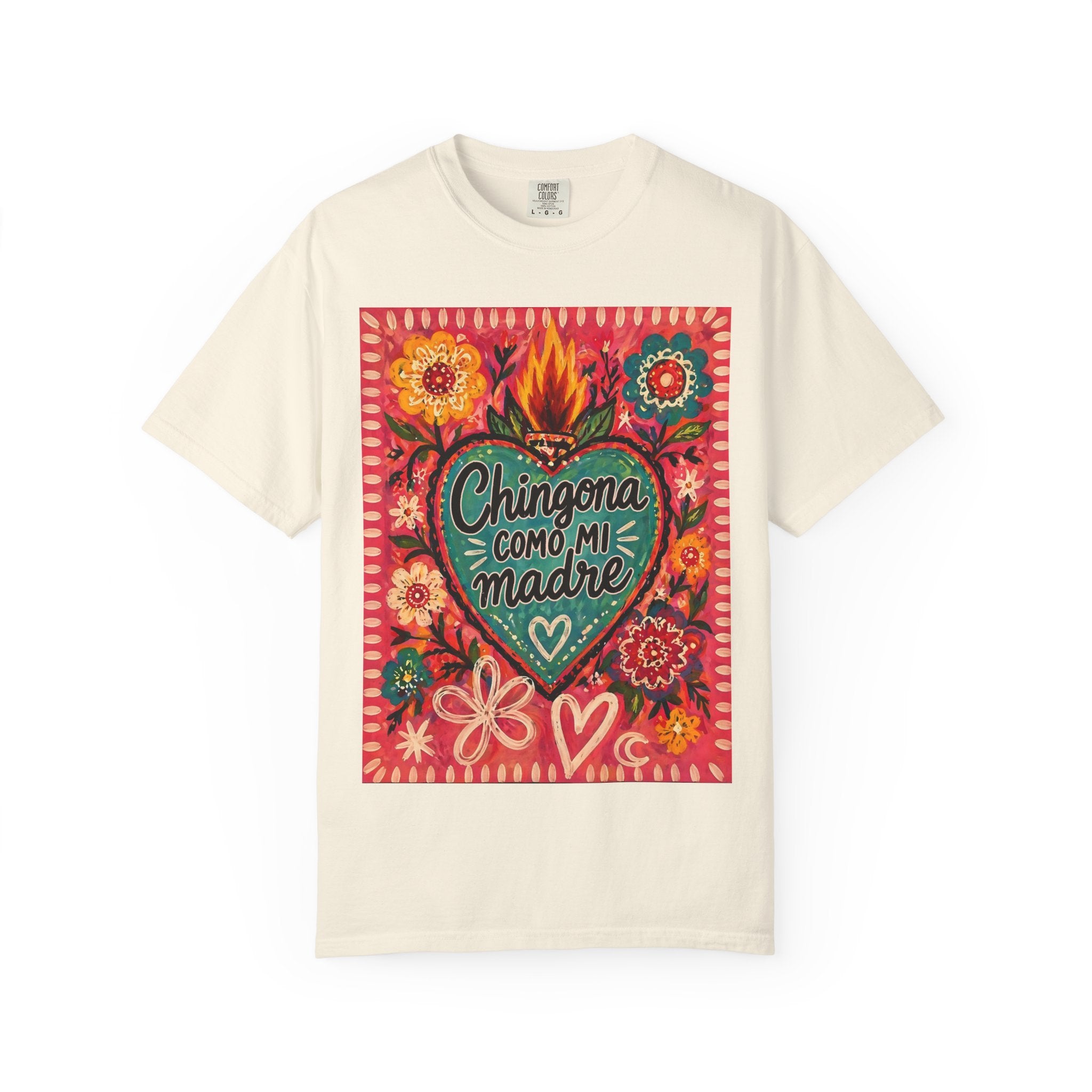 T-Shirt — "Chingona Como Mi Madre" Floral Heart Mother's Day Tee