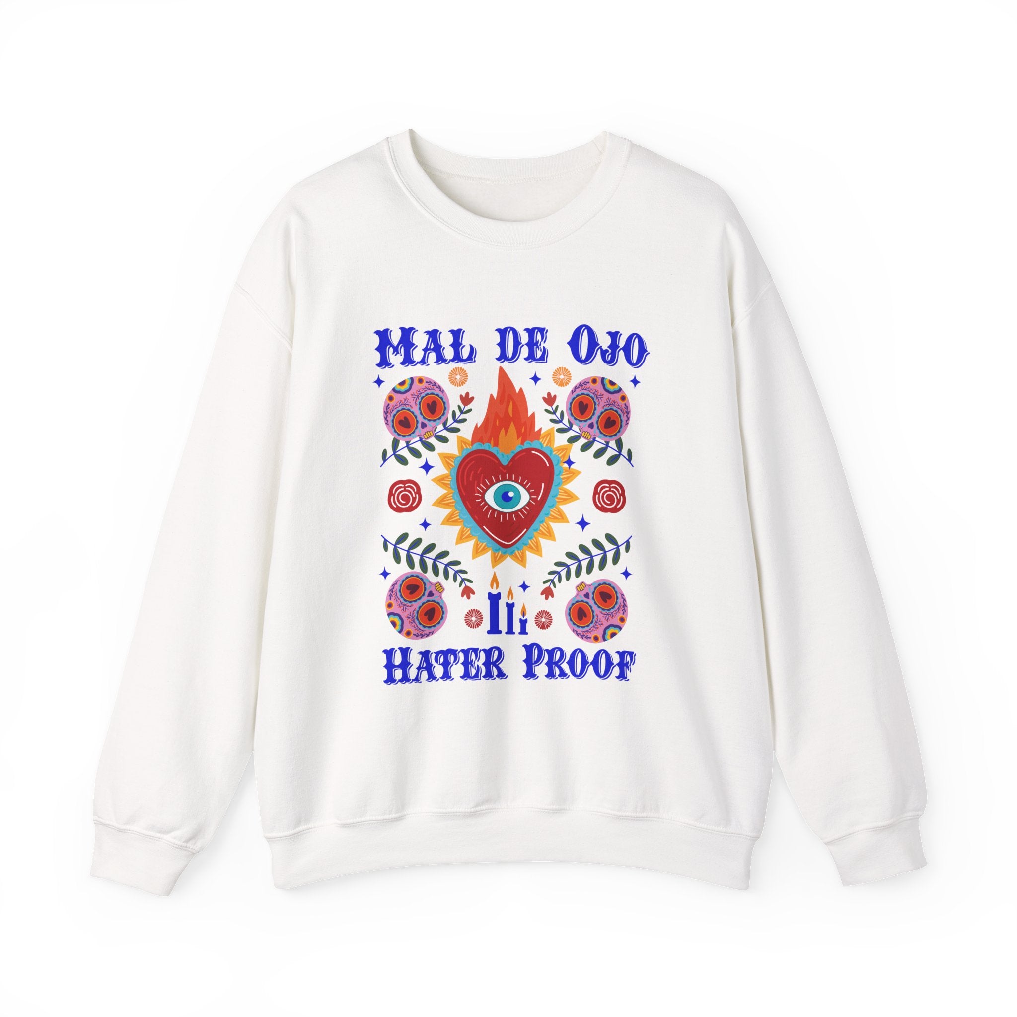 Crewneck Sweatshirt — "Mal de Ojo, Hater Proof" Folk Heart Graphic