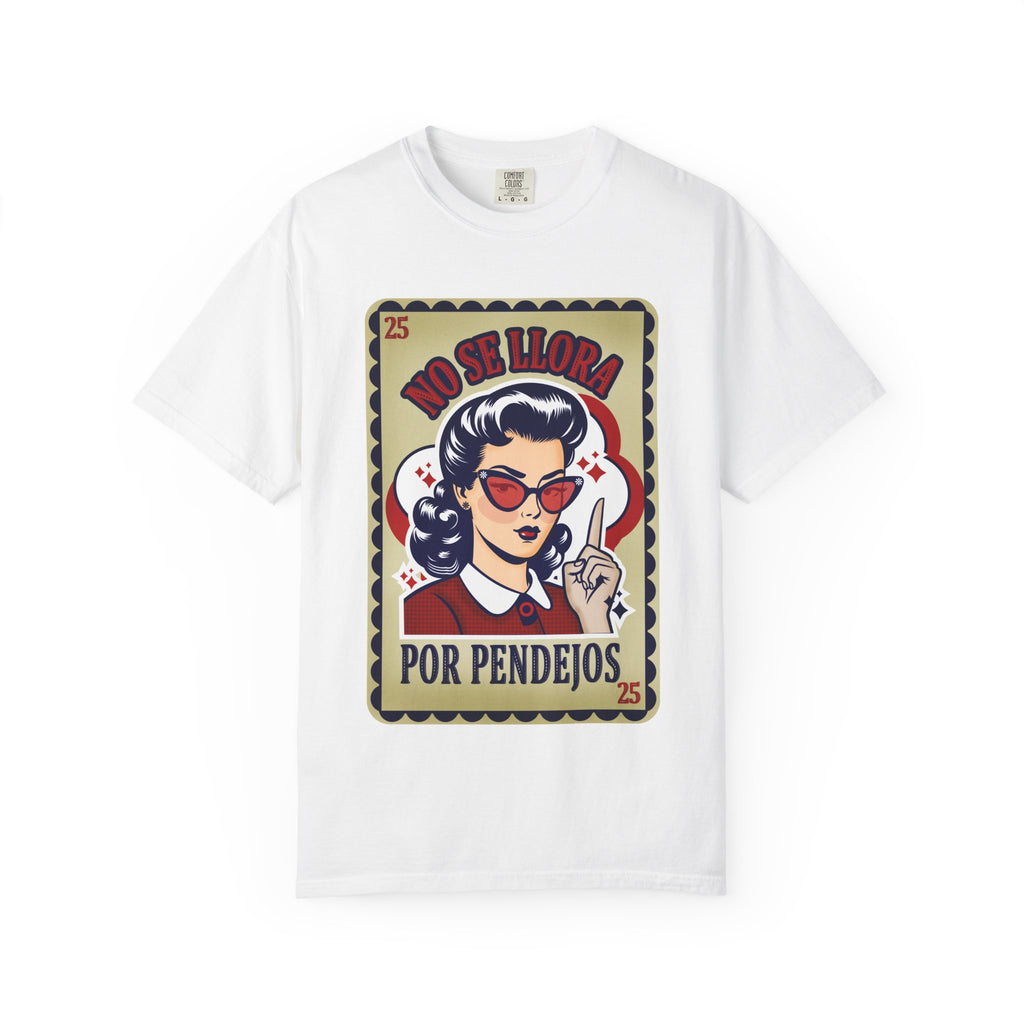 No Se Llora Por Pendejos T-Shirt Retro Pin-Up Graphic Tee
