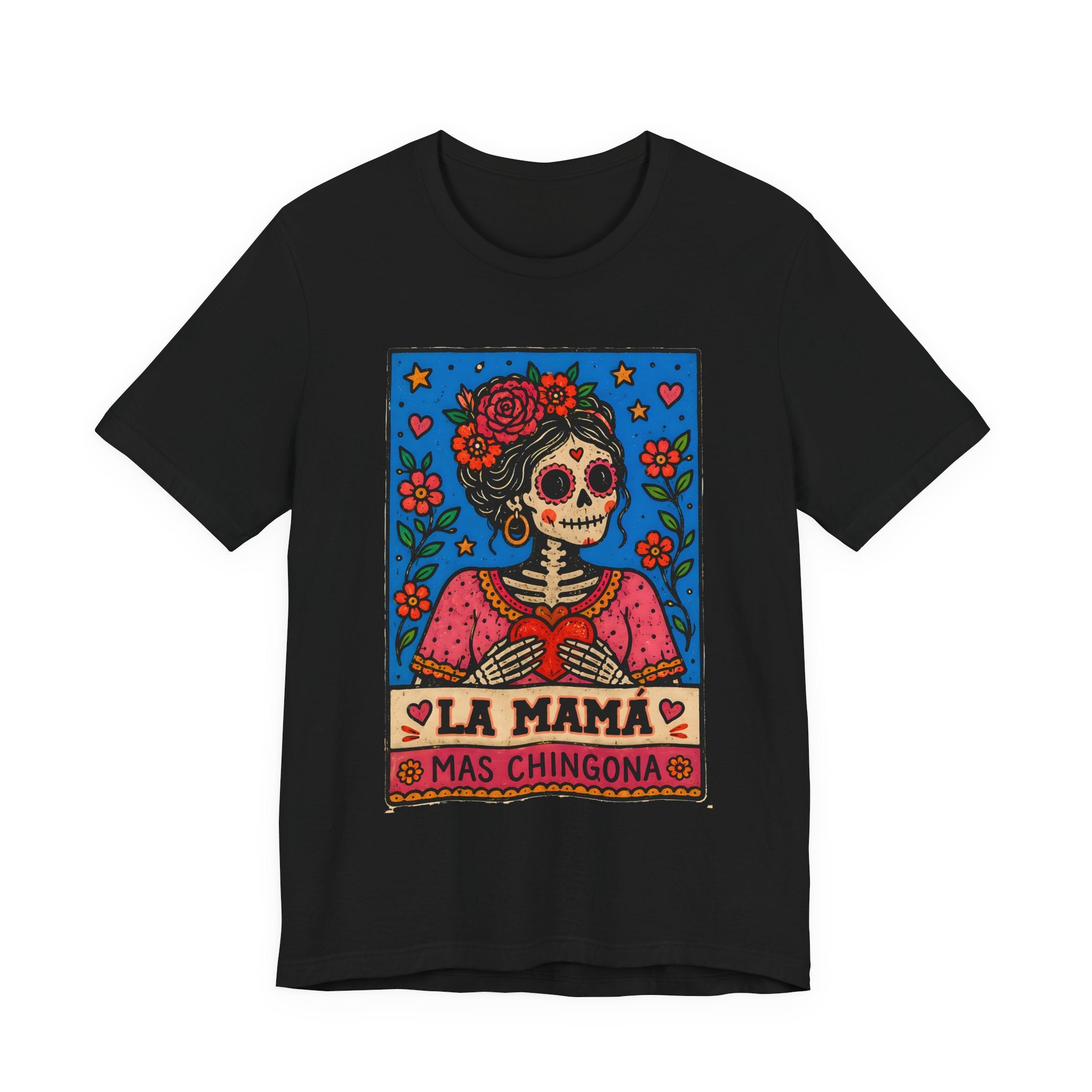 La Mama Mas Chingona red tee - Day of Dead calavera crown rose hearts Latina shirt