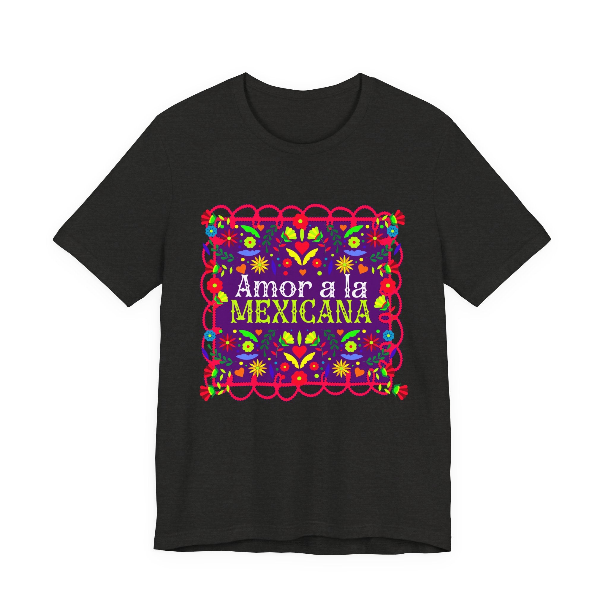 t-shirt with pink "Amor a la Mexicana" text surrounded by a colorful floral frame inspired by Mexican folk art.