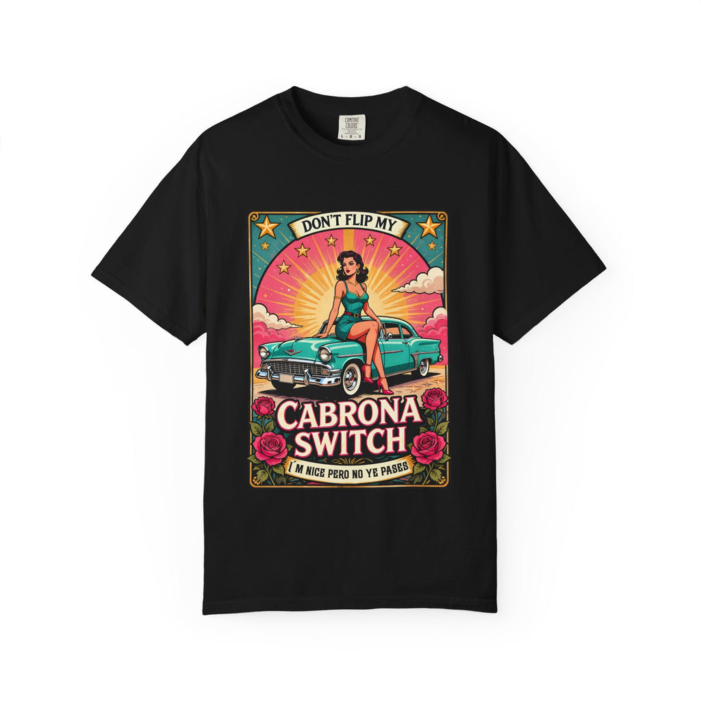 Cabrona Switch Shirt | Lowrider Art & Chicana Pin-up Graphic Tee