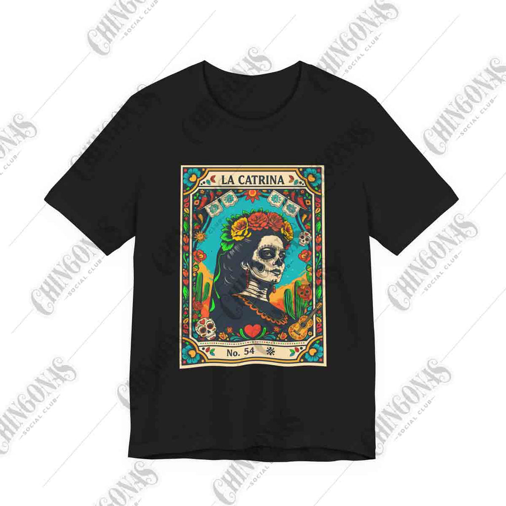 T-shirt with a vintage Lotería style card design featuring La Catrina No. 54, surrounded by flowers, cactus, and a guitar.