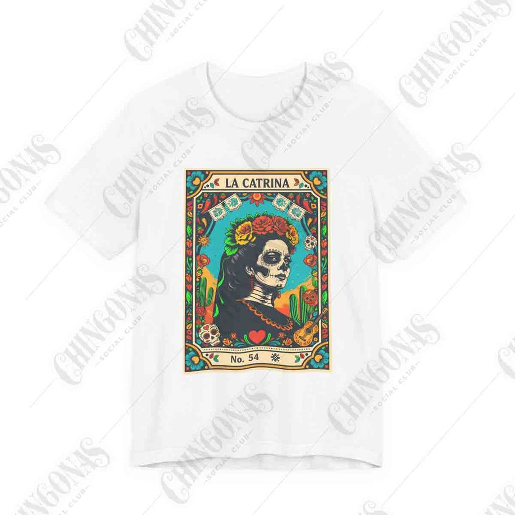 T-shirt with a vintage Lotería style card design featuring La Catrina No. 54, surrounded by flowers, cactus, and a guitar.