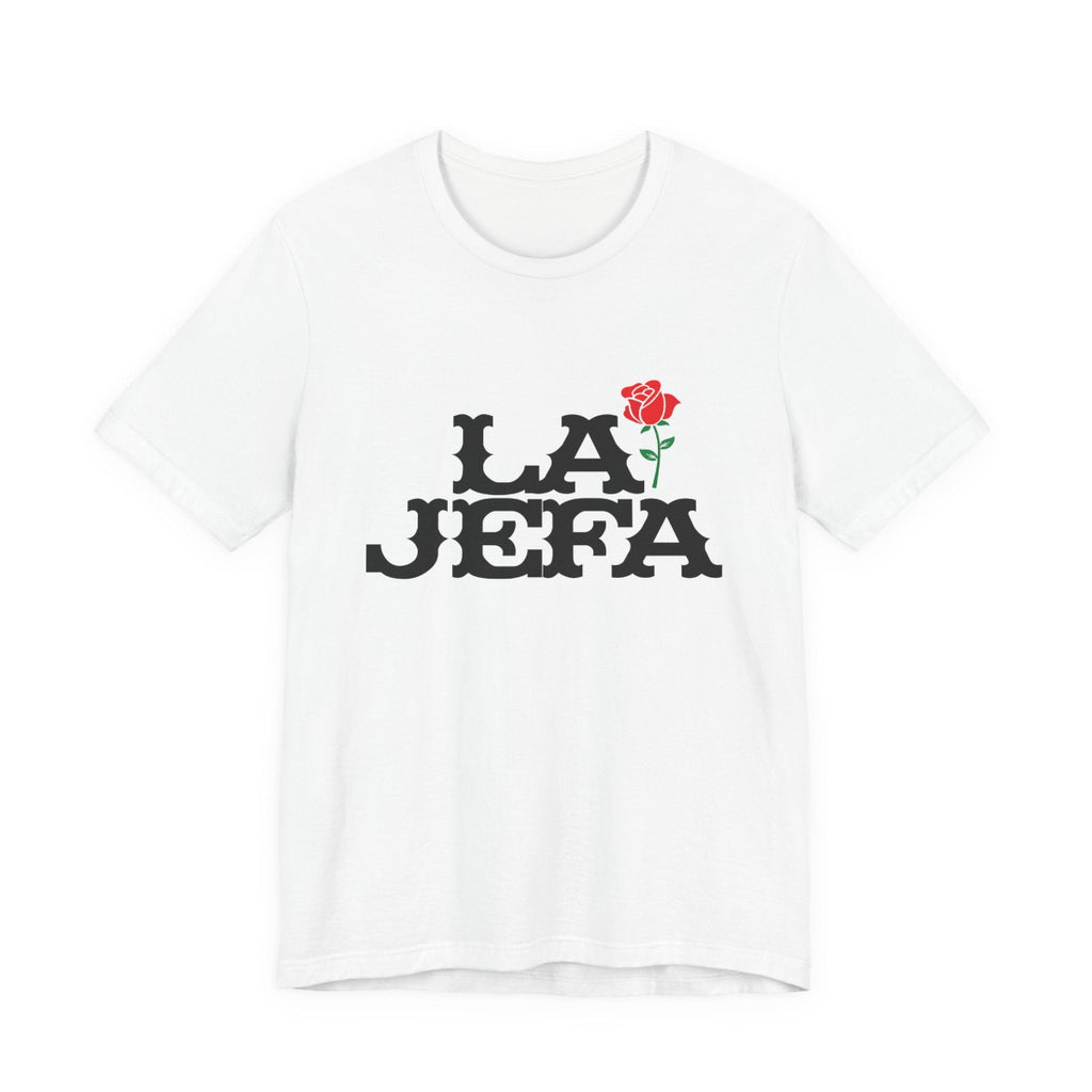 T-shirt with bold black text reading LA JEFA and a small red rose graphic, representing Latina leadership.