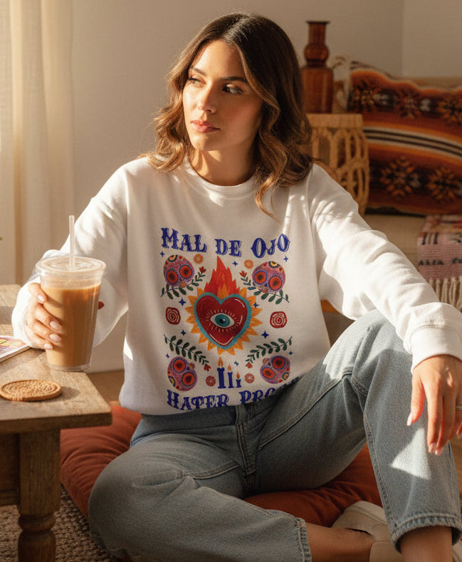 Mal de Ojo Hater Proof crewneck lifestyle - pastel spiritual protection Latina pullover