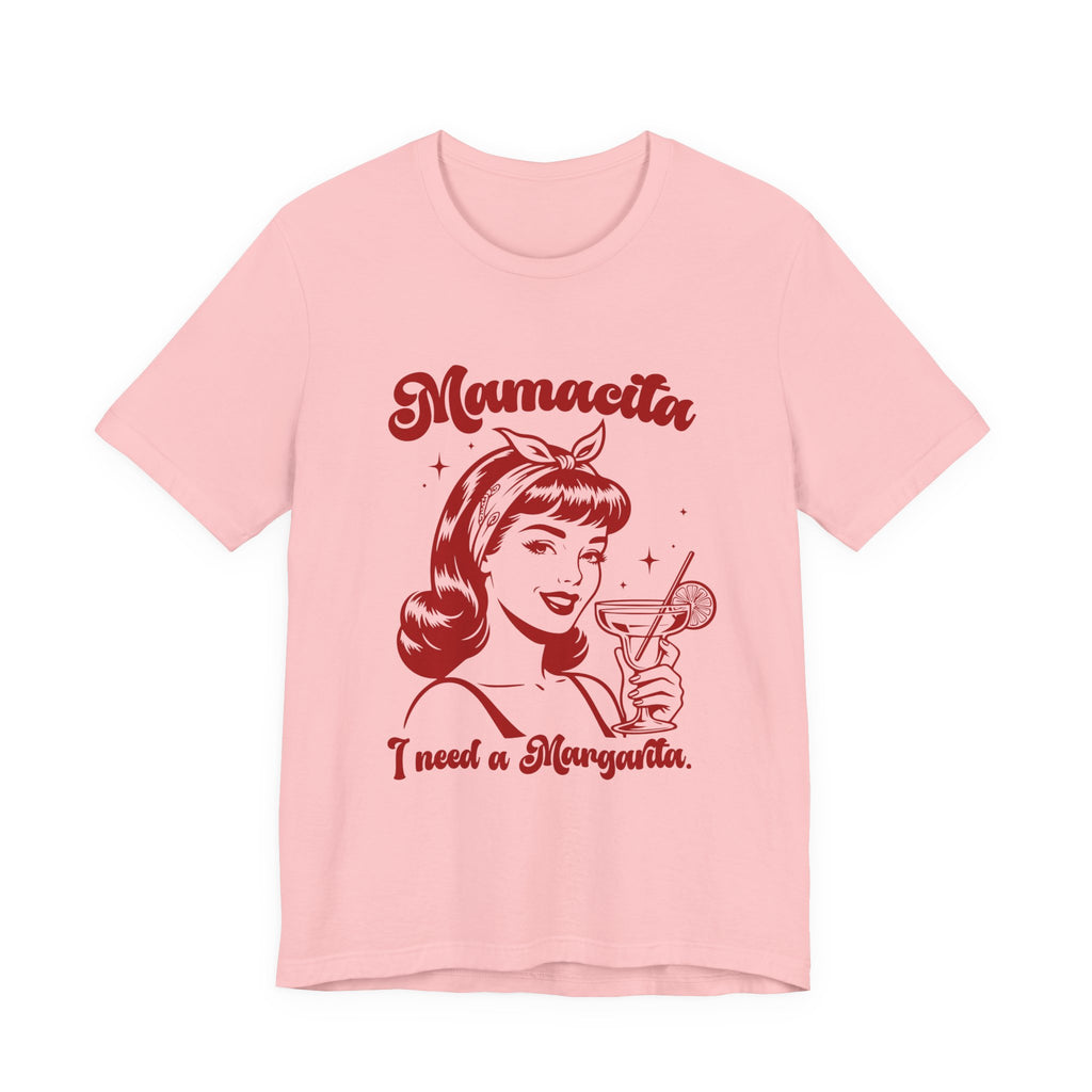 Mamacita I Need a Margarita Shirt | Retro Cocktail & Vintage Style Tee