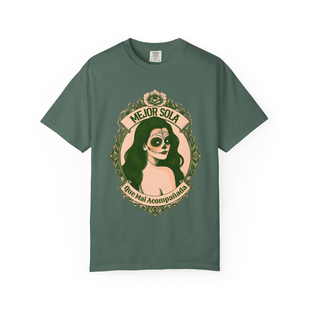 Vintage-inspired design featuring a framed portrait of La Calavera Catrina and the phrase “Better alone than in bad company” on a loose-fitting T-shirt from Comfort Colors.