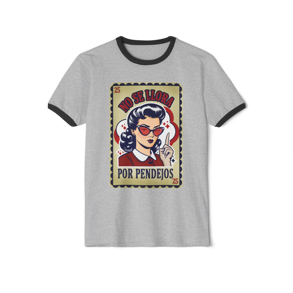 No Se Llora Por Pendejos ringer tee heather grey black - retro Lotería pinup Latina vintage shirt