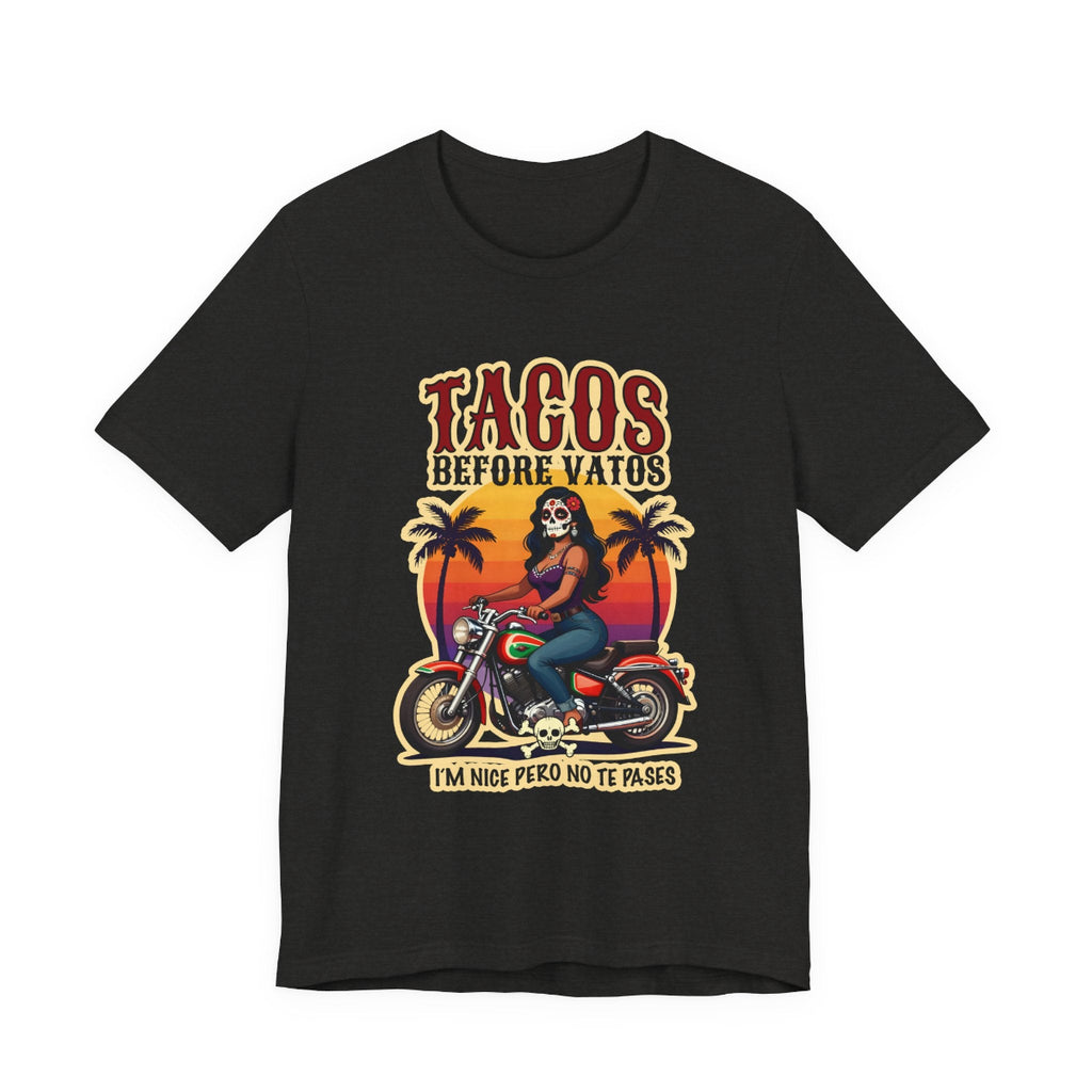 Retro biker t-shirt with a woman riding a motorcycle, sunset background, and the text Tacos Before Vatos I'm Nice Pero No Te Pases.